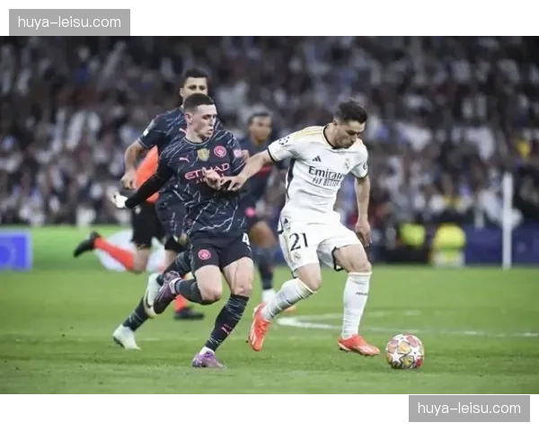 皇马欧冠淘汰赛七战五胜曼城，心理优势已成战术压制